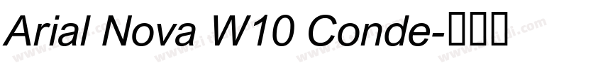 Arial Nova W10 Conde字体转换 Arial Nova W10 Conde字体转换